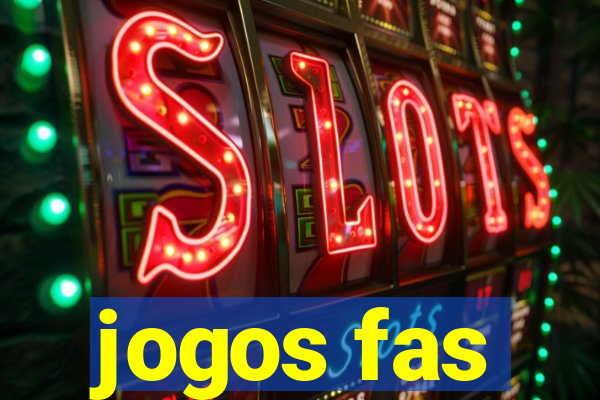 jogos fas